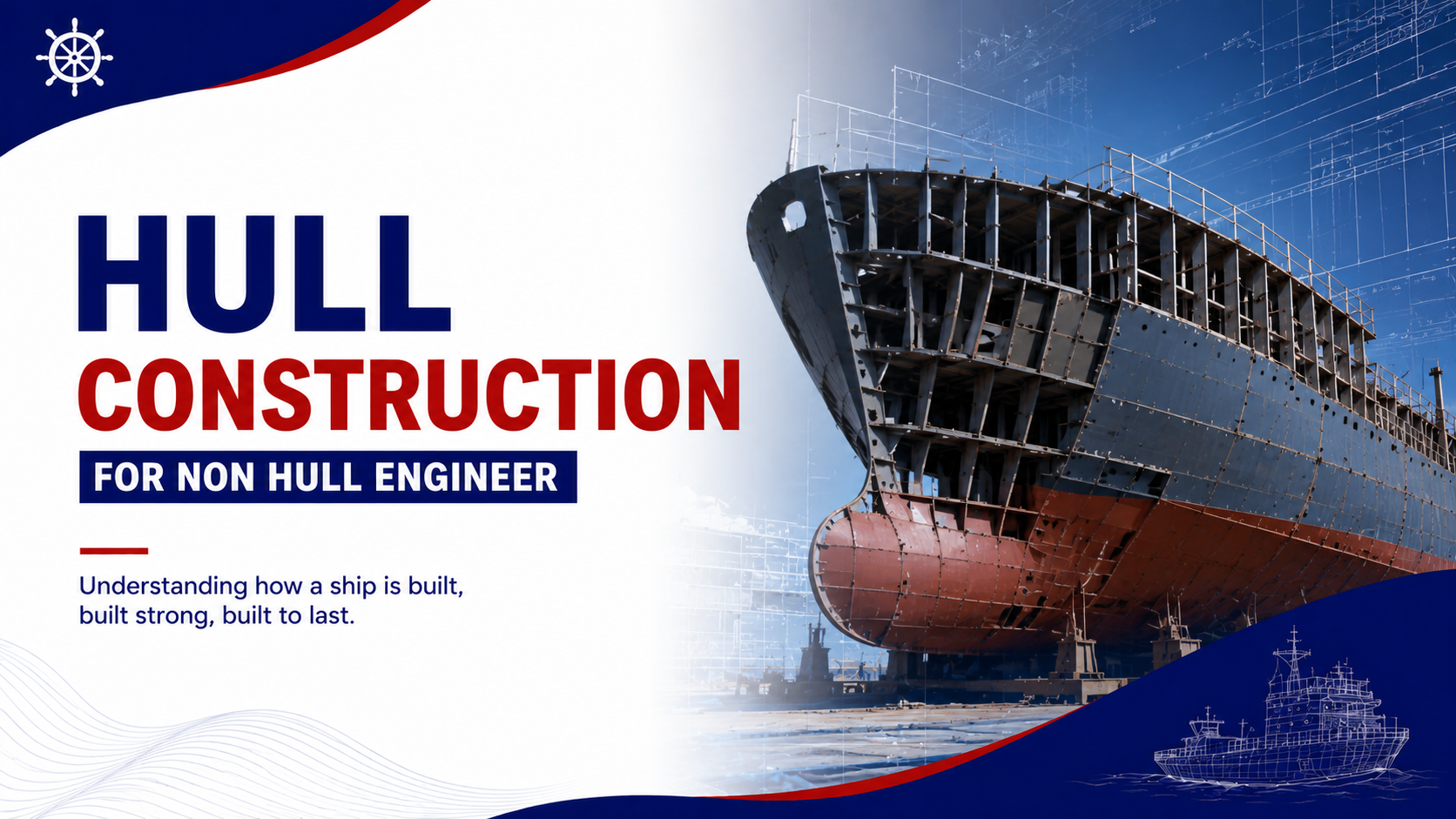 Hull Construction for Non-Hull Engineer 